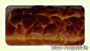 Fonott-foszlós kalács